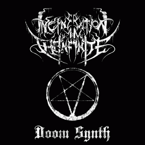 Incineration In The Infinite : Doom Synth